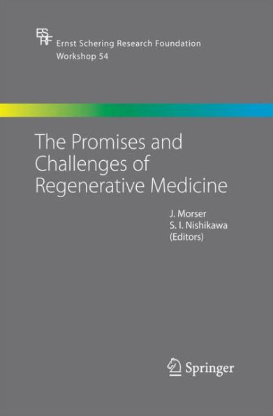 The Promises and Challenges of Regenerative Medicine