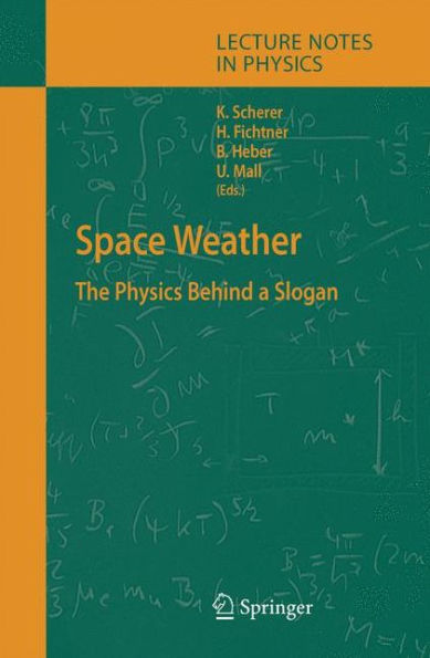 Space Weather: The Physics Behind a Slogan