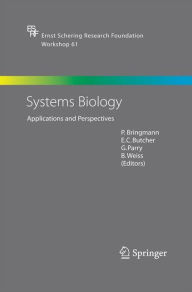 Title: Systems Biology: Applications and Perspectives / Edition 1, Author: P. Bringmann