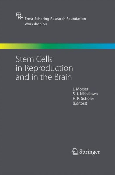 Stem Cells in Reproduction and in the Brain / Edition 1