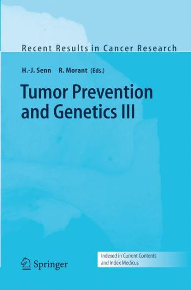 Tumor Prevention and Genetics III / Edition 1