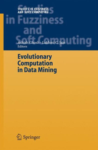 Evolutionary Computation in Data Mining / Edition 1