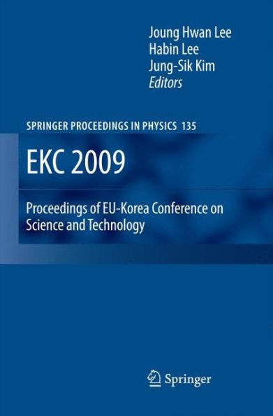 EKC 2009 Proceedings of EU-Korea Conference on Science and Technology