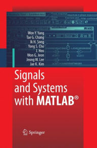 Title: Signals and Systems with MATLAB, Author: Won Young Yang