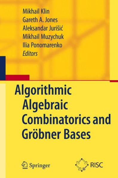 Algorithmic Algebraic Combinatorics and Gröbner Bases