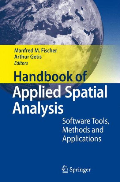 Handbook of Applied Spatial Analysis: Software Tools, Methods and Applications