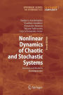 Nonlinear Dynamics of Chaotic and Stochastic Systems: Tutorial and Modern Developments
