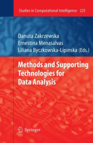 Title: Methods and Supporting Technologies for Data Analysis, Author: Danuta Zakrzewska