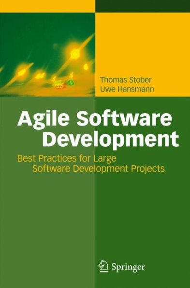 Agile Software Development: Best Practices for Large Software Development Projects