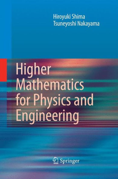 Higher Mathematics for Physics and Engineering