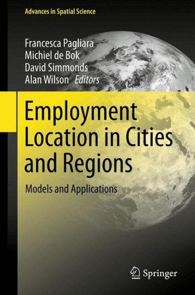 Employment Location Cities and Regions: Models Applications