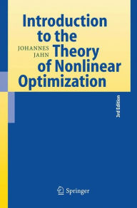 Title: Introduction to the Theory of Nonlinear Optimization, Author: Johannes Jahn