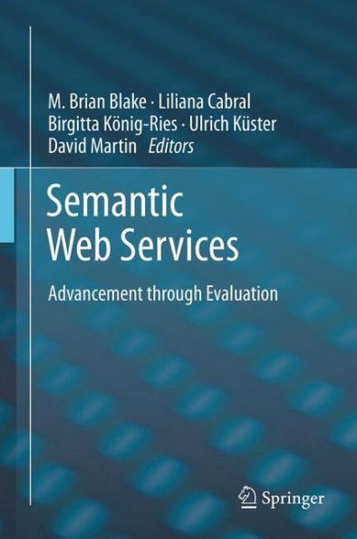 Semantic Web Services: Advancement through Evaluation