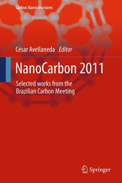 NanoCarbon 2011: Selected works from the Brazilian Carbon Meeting