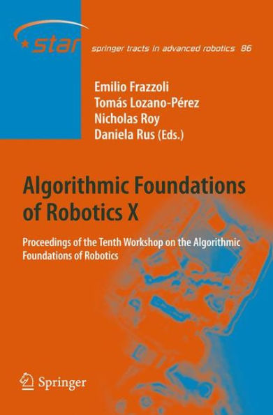 Algorithmic Foundations of Robotics X: Proceedings the Tenth Workshop on