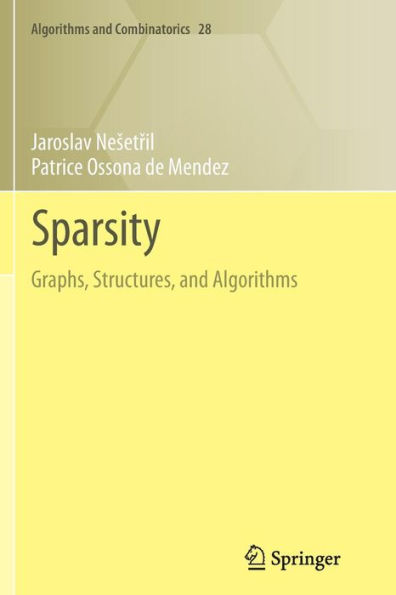 Sparsity: Graphs, Structures, and Algorithms