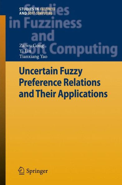 Uncertain Fuzzy Preference Relations and Their Applications