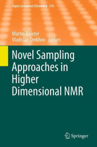 Title: Novel Sampling Approaches in Higher Dimensional NMR, Author: Martin Billeter