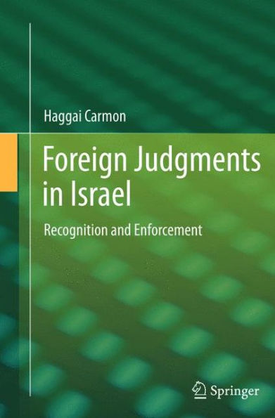 Foreign Judgments Israel: Recognition and Enforcement