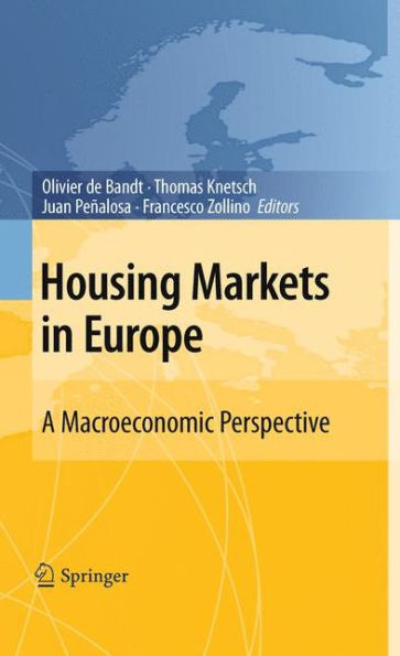 Housing Markets in Europe: A Macroeconomic Perspective