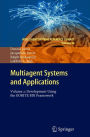 Multiagent Systems and Applications: Volume 2: Development Using the GORITE BDI Framework