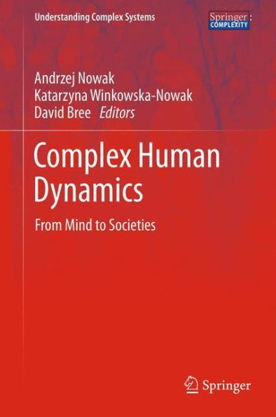 Complex Human Dynamics: From Mind to Societies