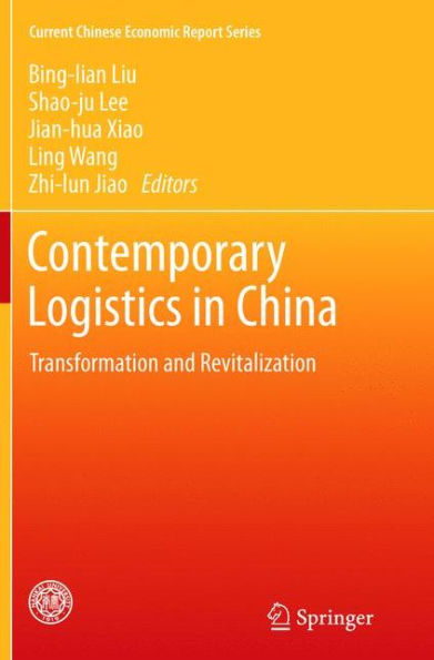 Contemporary Logistics China: Transformation and Revitalization