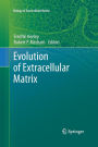 Evolution of Extracellular Matrix