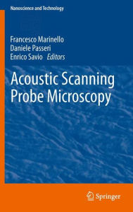 Title: Acoustic Scanning Probe Microscopy, Author: Francesco Marinello