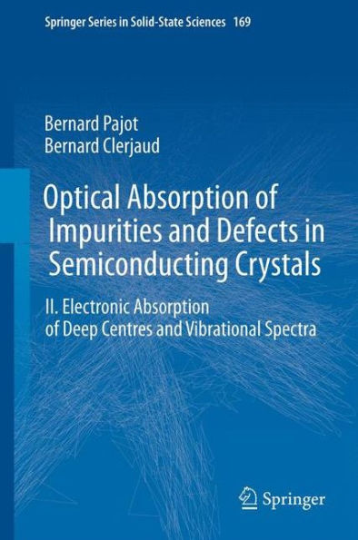 Optical Absorption of Impurities and Defects Semiconducting Crystals: Electronic Deep Centres Vibrational Spectra