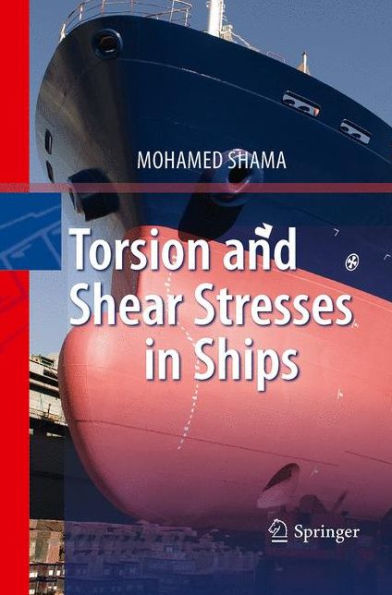 Torsion and Shear Stresses in Ships