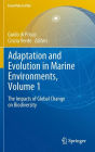 Adaptation and Evolution in Marine Environments, Volume 1: The Impacts of Global Change on Biodiversity