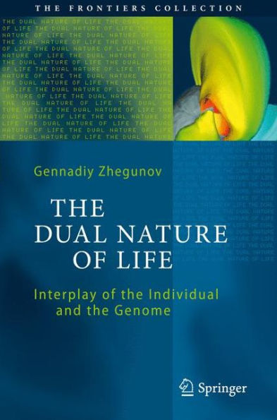 the Dual Nature of Life: Interplay Individual and Genome