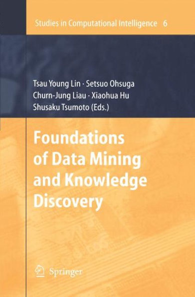 Foundations of Data Mining and Knowledge Discovery / Edition 1