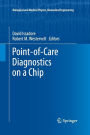 Point-of-Care Diagnostics on a Chip