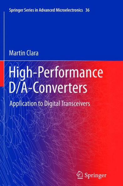 High-Performance D/A-Converters: Application to Digital Transceivers