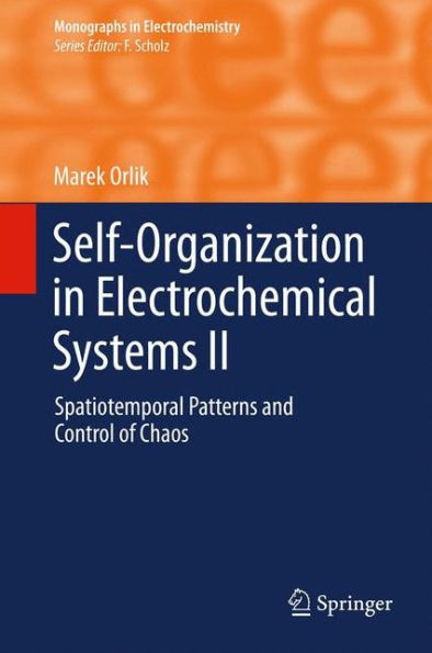 Self-Organization Electrochemical Systems II: Spatiotemporal Patterns and Control of Chaos