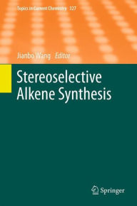 Title: Stereoselective Alkene Synthesis, Author: Jianbo Wang