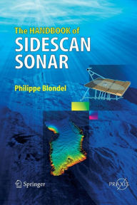 Title: The Handbook of Sidescan Sonar, Author: Philippe Blondel