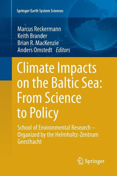 Climate Impacts on the Baltic Sea: From Science to Policy: School of Environmental Research - Organized by Helmholtz-Zentrum Geesthacht