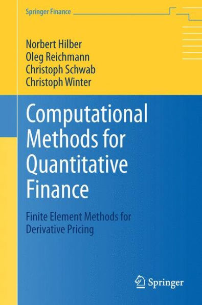 Computational Methods for Quantitative Finance: Finite Element Derivative Pricing
