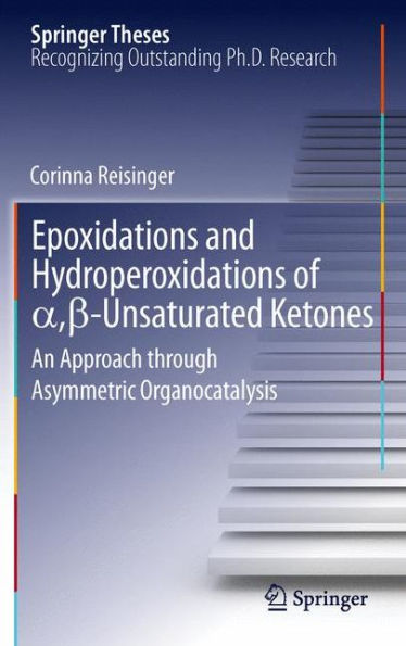Epoxidations and Hydroperoxidations of ?,?-Unsaturated Ketones: An Approach through Asymmetric Organocatalysis
