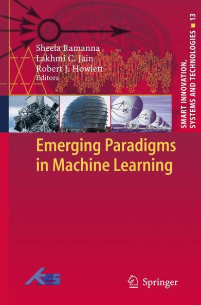 Emerging Paradigms in Machine Learning