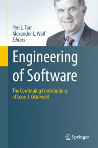 Title: Engineering of Software: The Continuing Contributions of Leon J. Osterweil, Author: Peri L. Tarr