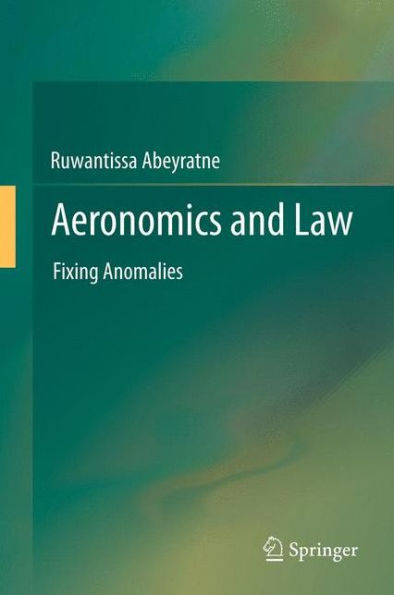 Aeronomics and Law: Fixing Anomalies