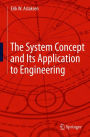 The System Concept and Its Application to Engineering