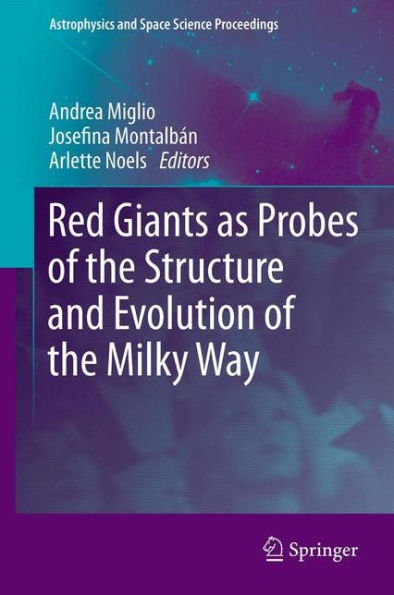 Red Giants as Probes of the Structure and Evolution Milky Way