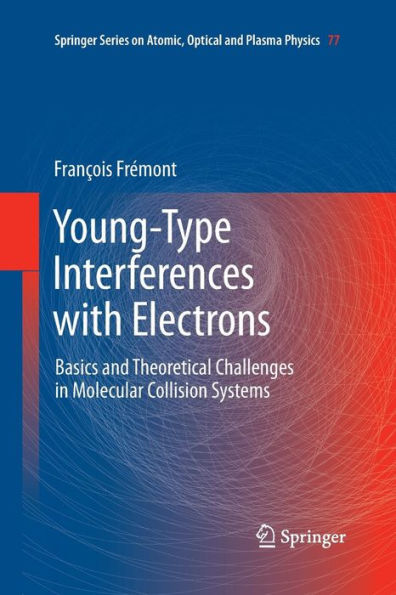 Young-Type Interferences with Electrons: Basics and Theoretical Challenges Molecular Collision Systems