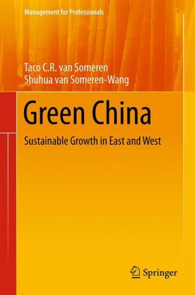 Green China: Sustainable Growth in East and West