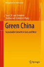 Green China: Sustainable Growth in East and West